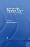 Understanding Educational Reform in Global Context (eBook, PDF)