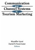 Communication and Channel Systems in Tourism Marketing (eBook, ePUB)