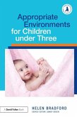 Appropriate Environments for Children under Three (eBook, PDF)