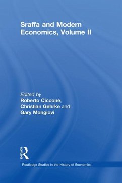 Sraffa and Modern Economics Volume II (eBook, ePUB) - Ciccone, Roberto; Gehrke, Christian; Mongiovi, Gary