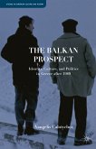 The Balkan Prospect (eBook, PDF)