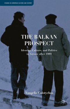 The Balkan Prospect (eBook, PDF) - Calotychos, V.