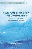 Religious Ethics in a Time of Globalism (eBook, PDF)