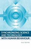 Synchronizing Science and Technology with Human Behaviour (eBook, ePUB)