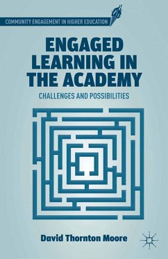 Engaged Learning in the Academy (eBook, PDF) - Moore, D.