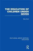 The Education of Children Under Seven (eBook, ePUB)