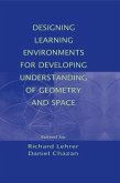 Designing Learning Environments for Developing Understanding of Geometry and Space (eBook, ePUB)