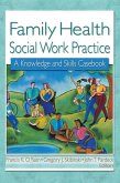 Family Health Social Work Practice (eBook, PDF)