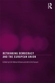Rethinking Democracy and the European Union (eBook, PDF) Rethinking Democracy and the European Union (eBook, PDF)