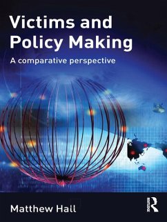 Victims and Policy-Making (eBook, PDF) - Hall, Matthew