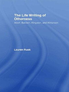 The Life Writing of Otherness (eBook, ePUB) - Rusk, Lauren