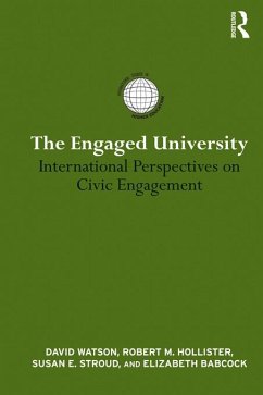 The Engaged University (eBook, PDF) - Watson, David; Hollister, Robert; Stroud, Susan E.; Babcock, Elizabeth