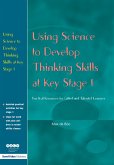 Using Science to Develop Thinking Skills at KS1 (eBook, ePUB)