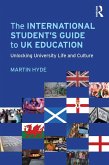 The International Student's Guide to UK Education (eBook, ePUB)