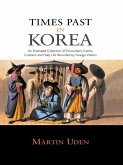 Times Past in Korea (eBook, ePUB)