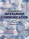 The Handbook of Intergroup Communication (eBook, ePUB)
