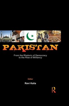 Pakistan: From the Rhetoric of Democracy to the Rise of Militancy (eBook, ePUB)