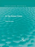 In the Active Voice (Routledge Revivals) (eBook, PDF)