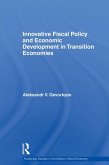 Innovative Fiscal Policy and Economic Development in Transition Economies (eBook, ePUB)
