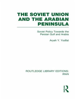 Cover The Soviet Union and the Arabian Peninsula (RLE Iran D) (eBook, ePUB)