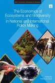 The Economics of Ecosystems and Biodiversity in National and International Policy Making (eBook, ePUB)