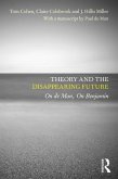 Theory and the Disappearing Future (eBook, ePUB)
