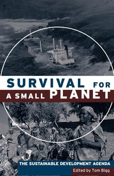 Survival for a Small Planet (eBook, PDF) Survival for a Small Planet (eBook, PDF)