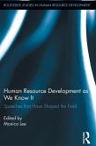Human Resource Development as We Know It (eBook, ePUB)