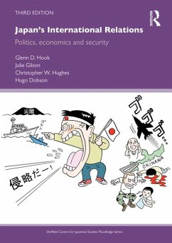Japan's International Relations (eBook, PDF) - Hook, Glenn D.; Gilson, Julie; Hughes, Christopher W.; Dobson, Hugo