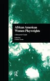African American Women Playwrights (eBook, ePUB)