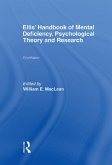 Ellis' Handbook of Mental Deficiency, Psychological Theory and Research (eBook, ePUB)