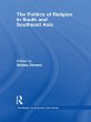 The Politics of Religion in South and... - Bild 1
