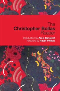 The Christopher Bollas Reader (eBook, ePUB) - Bollas, Christopher