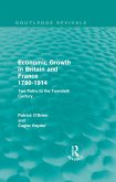 Economic Growth in Britain and France 1780-1914 (Routledge Revivals) (eBook, ePUB)