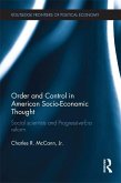 Order and Control in American Socio-Economic Thought (eBook, ePUB)