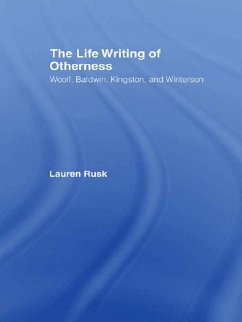 The Life Writing of Otherness (eBook, PDF) - Rusk, Lauren