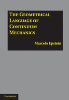 Geometrical Language of Continuum Mechanics (eBook, PDF) - Epstein, Marcelo