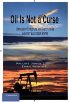 Oil Is Not a Curse (eBook, PDF) - Luong, Pauline Jones