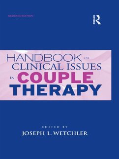 Handbook of Clinical Issues in Couple Therapy (eBook, ePUB) Cover Handbook of Clinical Issues in Couple Therapy (eBook, ePUB)