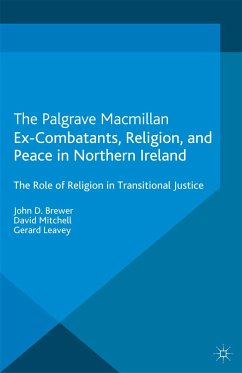 Ex-Combatants, Religion, and Peace in Northern Ireland (eBook, PDF)