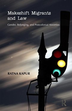 Makeshift Migrants and Law (eBook, PDF) - Kapur, Ratna