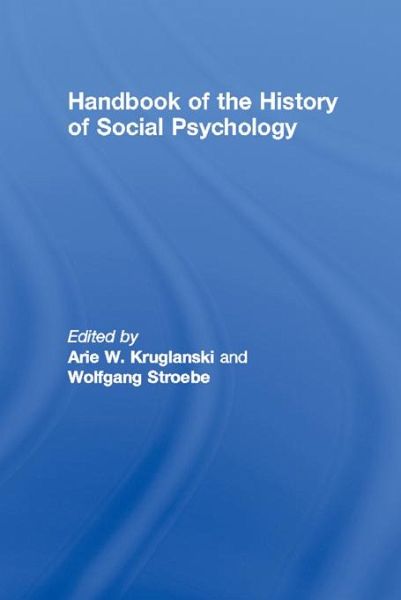 Handbook of the History of Social Psychology (eBook, ePUB)