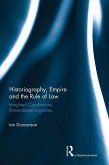 Historiography, Empire and the Rule of Law (eBook, PDF)