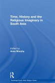 Time, History and the Religious Imaginary in South Asia (eBook, ePUB)