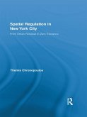 Spatial Regulation in New York City (eBook, PDF)