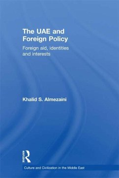 The UAE and Foreign Policy (eBook, ePUB) - Almezaini, Khalid S.