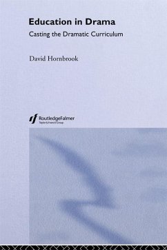 Education In Drama (eBook, ePUB) - Hornbrook, David