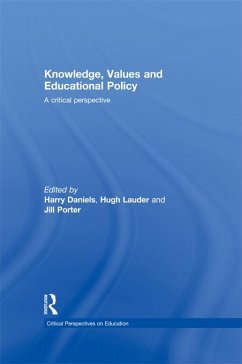 Knowledge, Values and Educational Policy (eBook, PDF) Cover Knowledge, Values and Educational Policy (eBook, PDF)