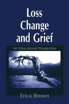 Loss, Change and Grief (eBook, PDF) - Brown, Erica