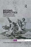Beyond Biopolitics (eBook, ePUB)